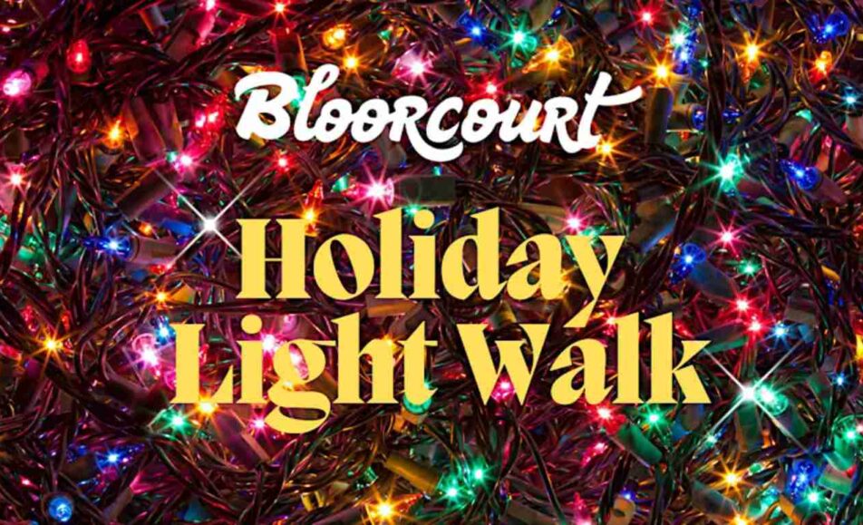 Bloorcourt Holiday Night Light Walk